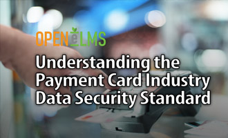 Understanding the Payment Card Industry Data Security Standard